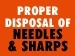 graphic with text "Proper disposal of Needles and Sharps"